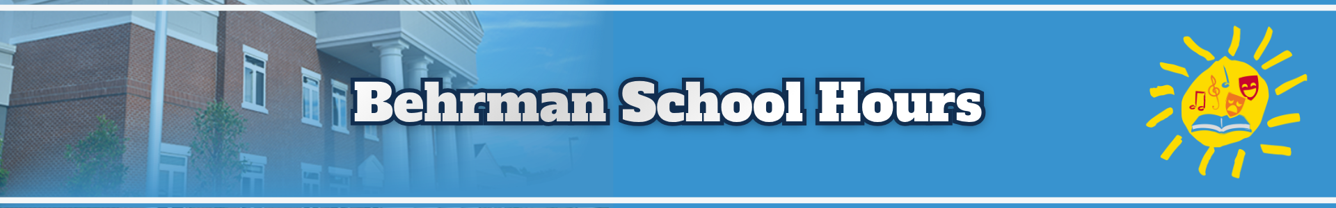 979 Behrman School Hours