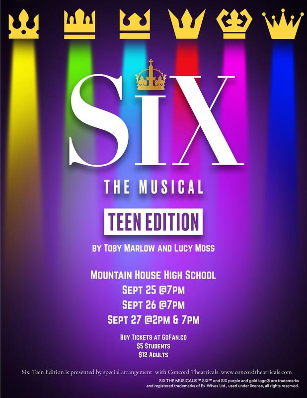 Mountain House High School Drama presents its Fall Musical - Six: Teen Edition