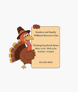 Student and family resource line is open during thanksgiving break.