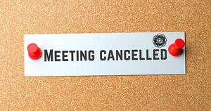 Meeting Cancelled