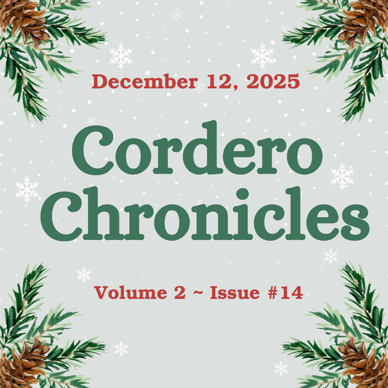 CORDERO CHRONICLES Volume 2 Issue #14