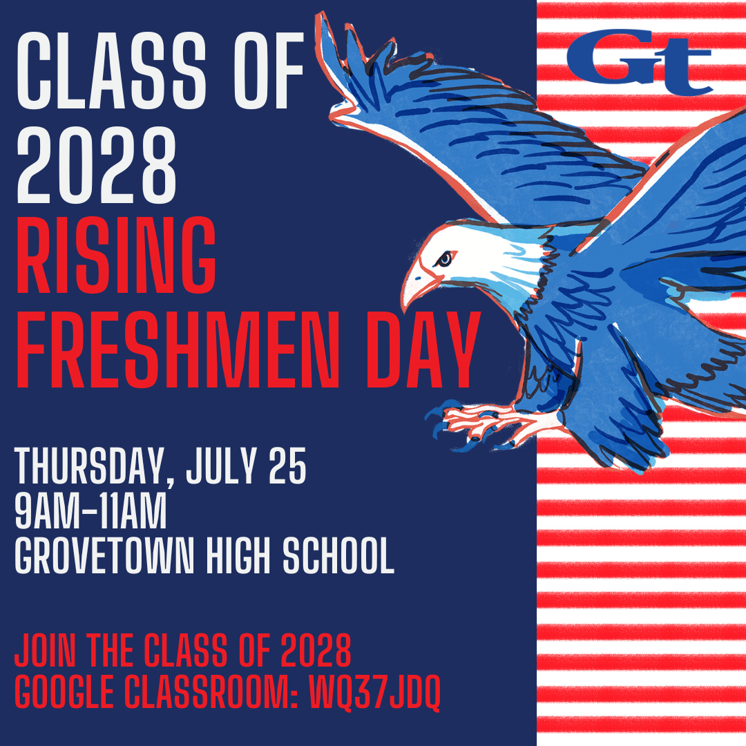 Rising Freshman Information Grovetown High School