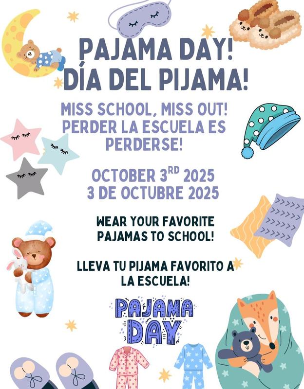 Pajama Day Ocober 3rd-Dia de Pijama 3 de octubre