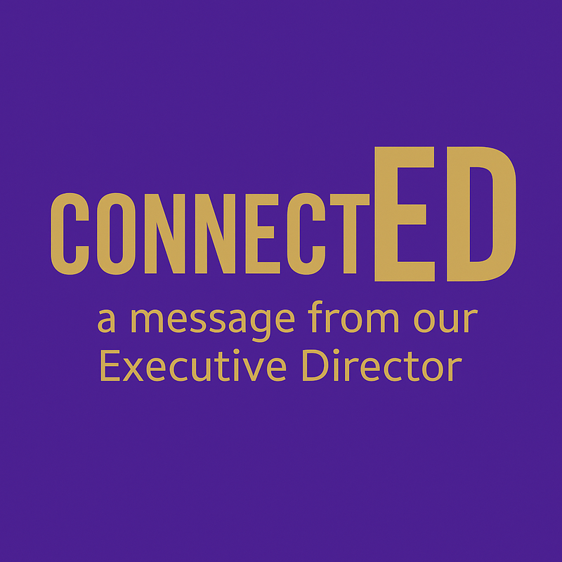 title image for connectED - A message from our Executive Director