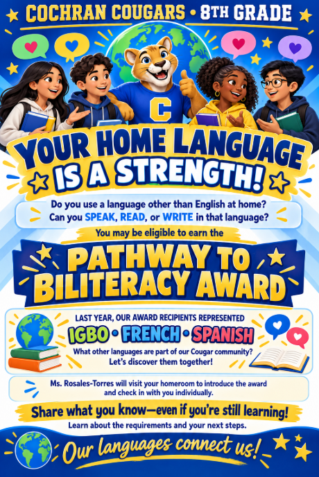 Pathway to Biliteracy Award flyer for 8th graders: Your home language is a strength!