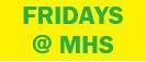 Every Friday at MHS Featured Photo