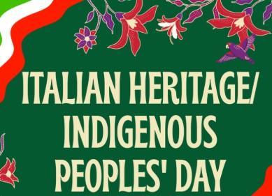 Italian Heritage/Indigenous Peoples day