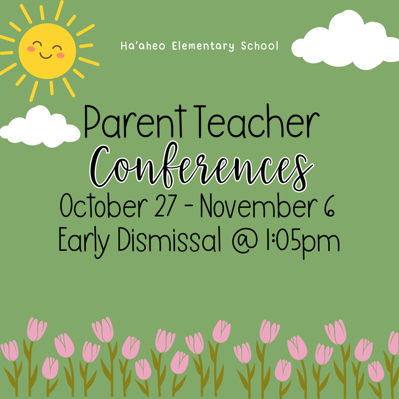 Parent Teacher Conferences • October 27-November 6 • Early Release at 1:05pm Featured Photo