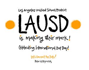 black text on white background that says, "LAUSD is making their mark!"