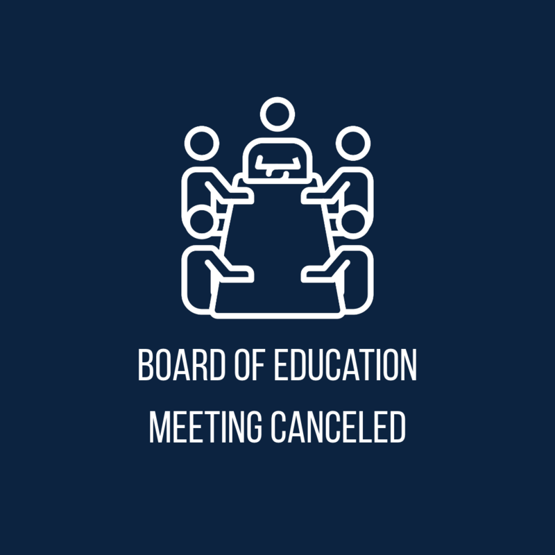 Board of Education Meeting Canceled