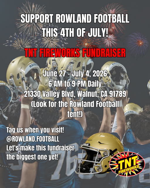 Support Rowland Football this 4th of July by visiting the TNT Fireworks Fundraiser!