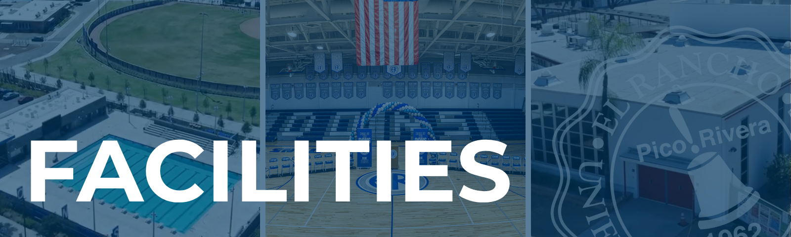 Facilities banner featuring ERUSD campuses, athletic facilities, and the ERHS gym.