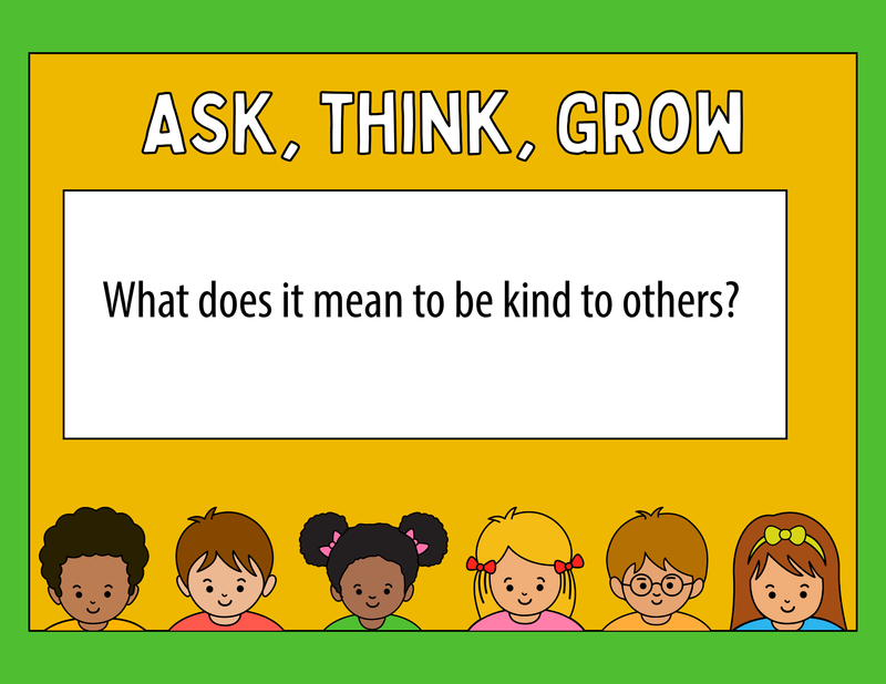 ASK, THINK, GROW!