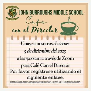 Join us for Coffee with the Principal via Zoom on Friday, December 5, 2025_Spanish