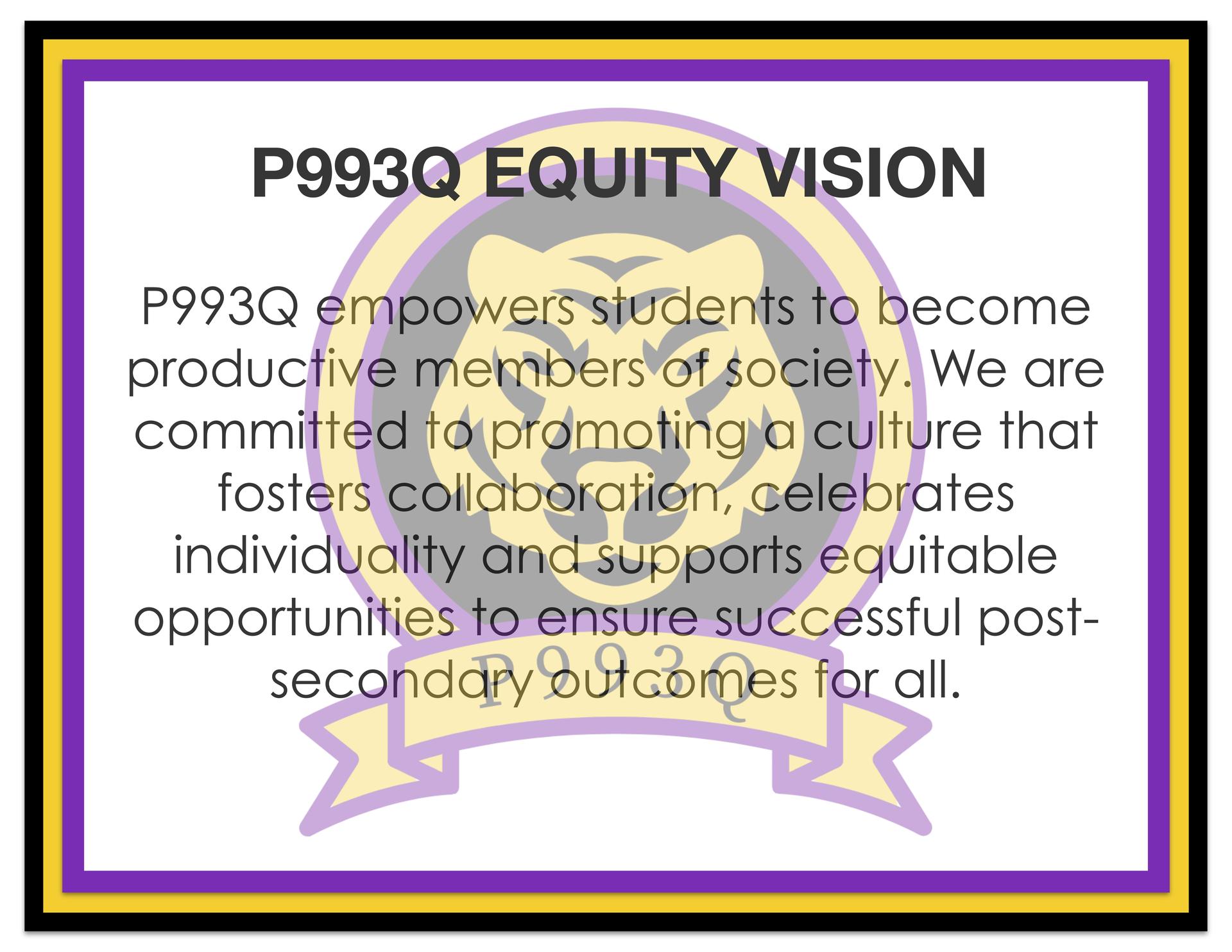Text describing P993Q Equity Vision and commitment to student success.