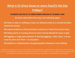 What are Friday $1 Dress Down and $1 Hat Days?
