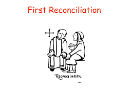First Reconciliation