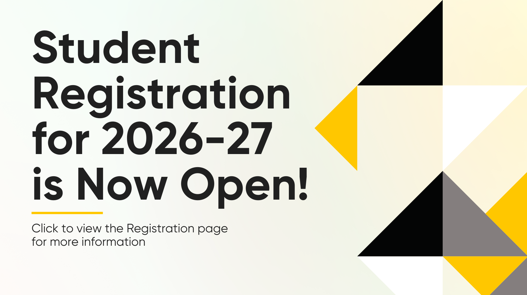 Student Registration is open for the 2026-2027 school year.