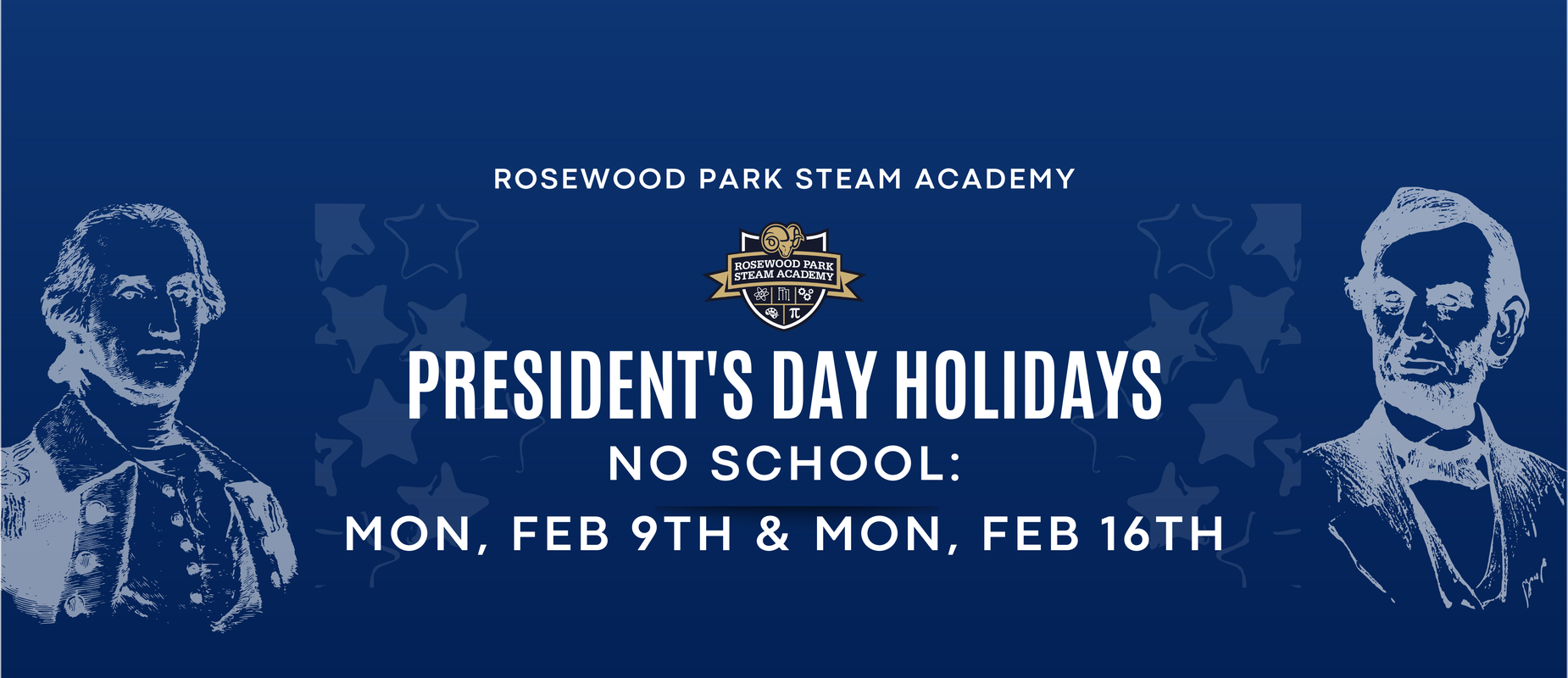 PRESIDENTS DAY HOLIDAYS