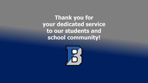 Image of text that says Thank you for your dedication to our students and school community B