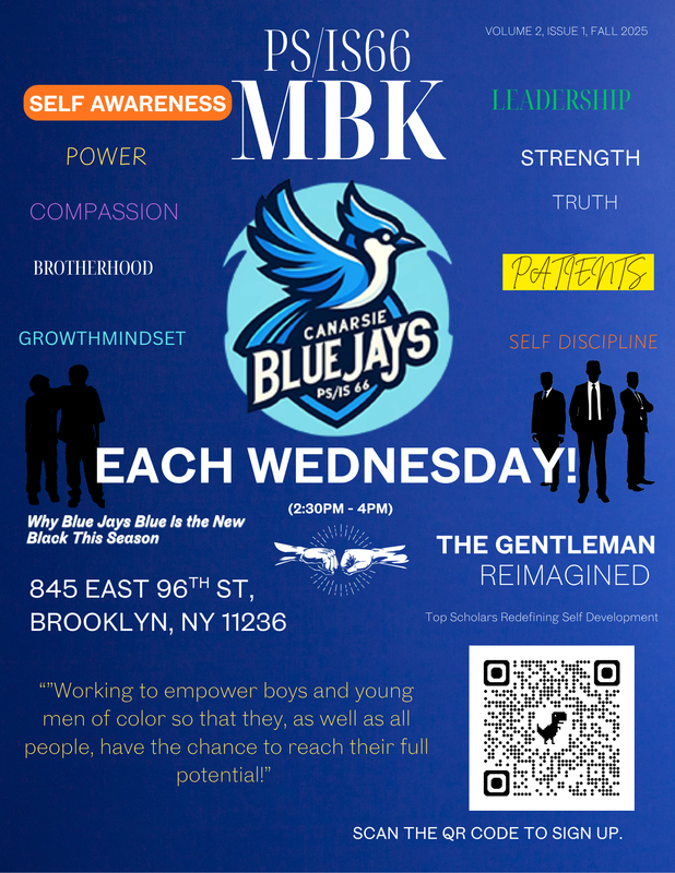 PS/IS66 flyer for MBK organization  will meet WEDNESDAY'S 2:30 PM - 4:00 PM in Room 217