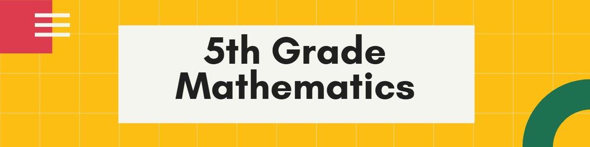 Fifth Grade Math Department