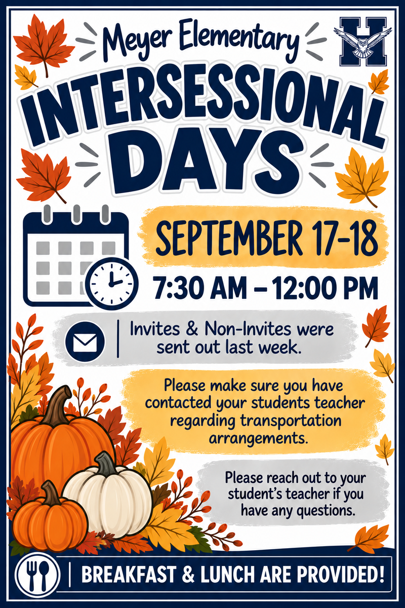 Announcement for Intersessional Days at Meyer Elementary with dates and details.
