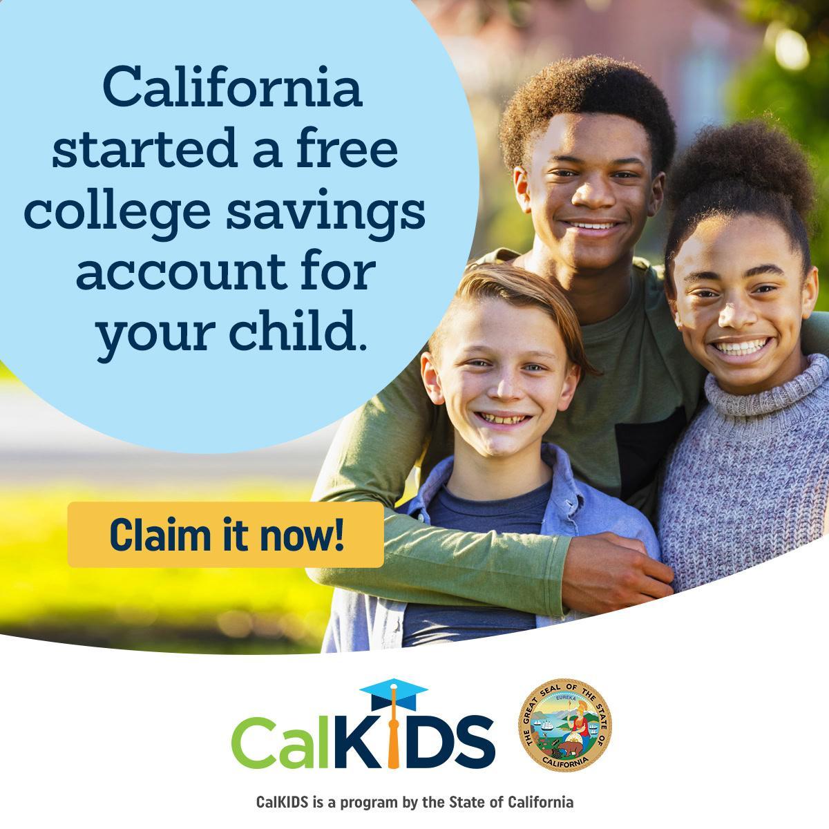 Announcement about California's free college savings account program for children.