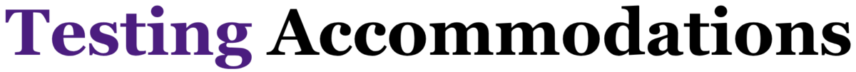 Testing Accommodations Banner