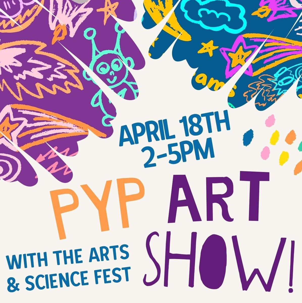 PYP Art Show during Arts & Science