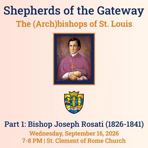 Bishop Rosati talk