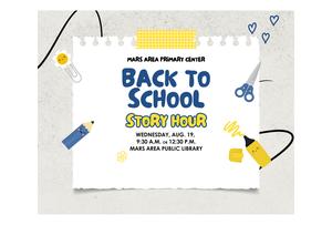 Event flyer for a back to school story hour at the library.