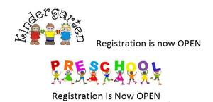 Preschool and Kindergarten Registrations are now OPEN!