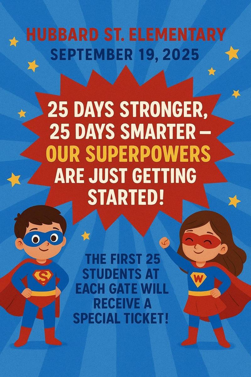 25th Day of School Hubbard Flier
