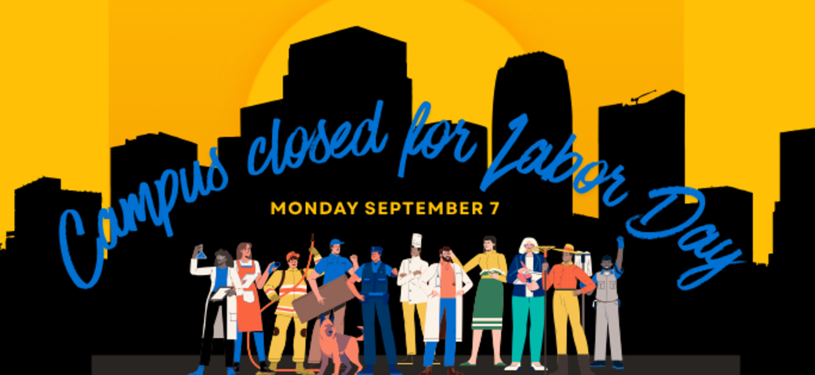 Illustration of diverse workers with a city skyline and text about Labor Day closure.