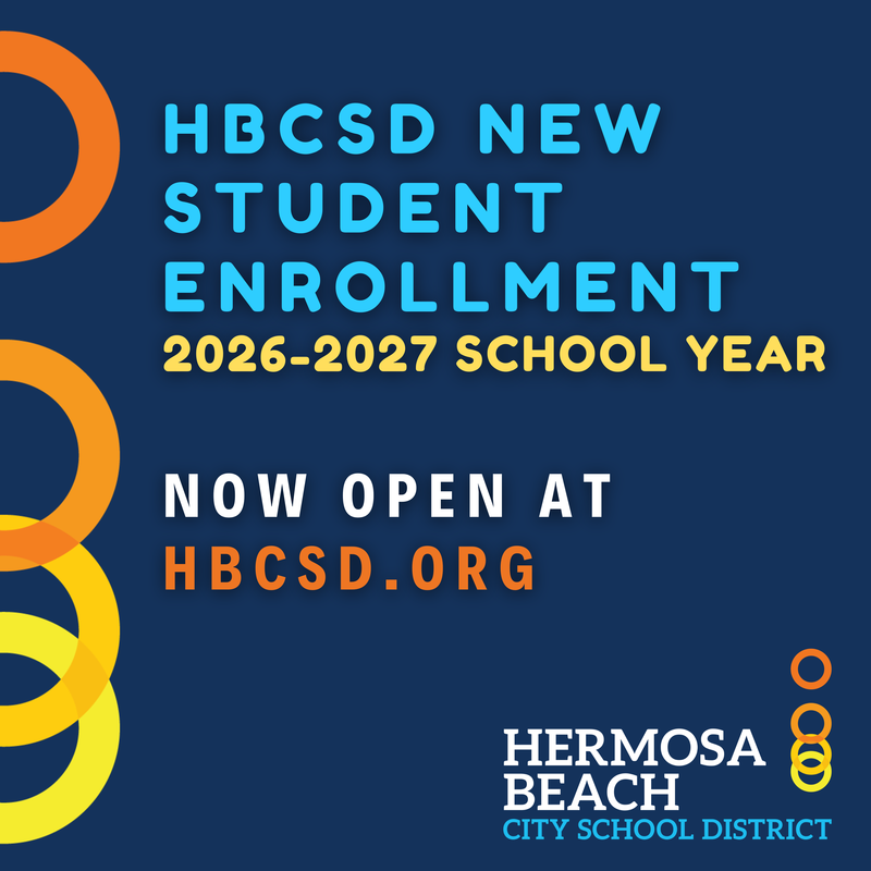 HBCSD New student Enrollment 2026-2027 School Year - NOW OPEN at HBCSD.ORG