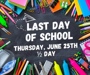 Last day of school notification