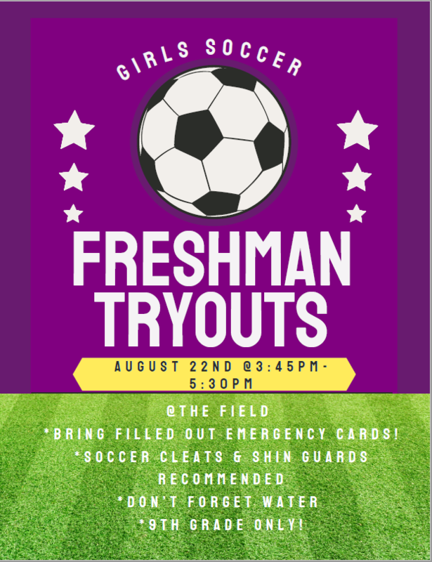 GIRLS SOCCER TRY OUTS FOR FRESHMEN!!!!