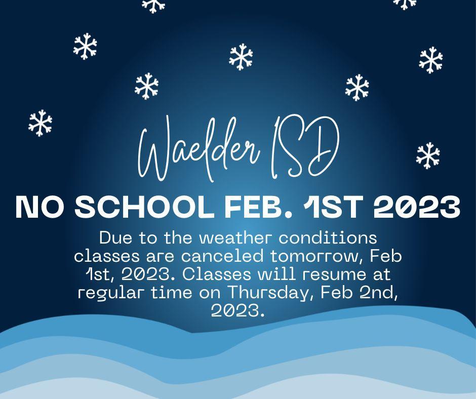 School Closing Waelder Independent School District