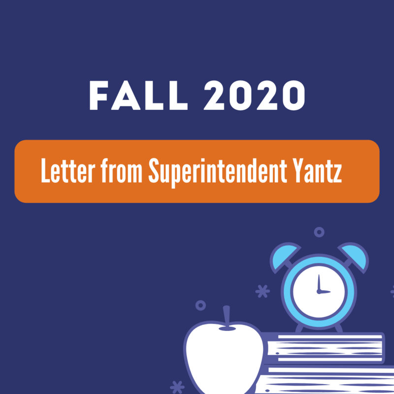 Fall 2020 Letter from Superintendent Yantz