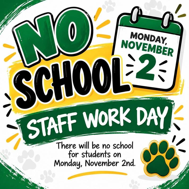 No School Monday, November 2nd, for students