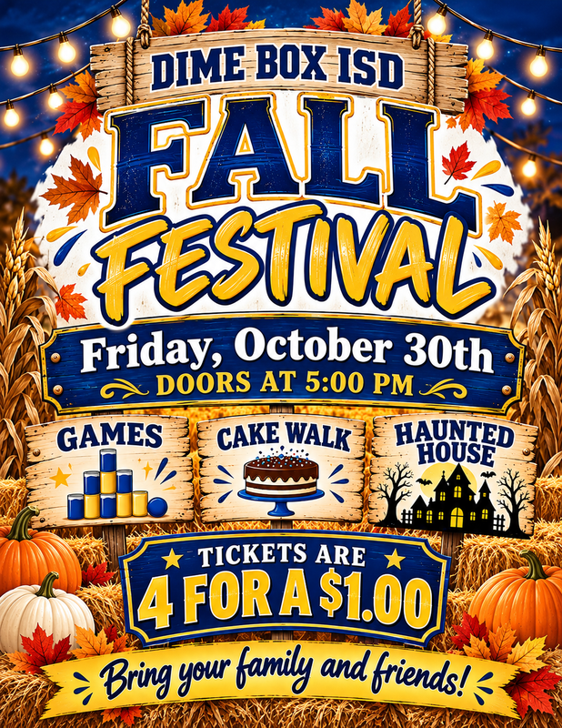 🍂 Join us Friday for an evening of fun at the Dime Box ISD Fall Festival! 🍬 Thumbnail Image