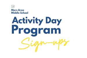Mars Area Middle School Activity Day Program sign-up announcement.