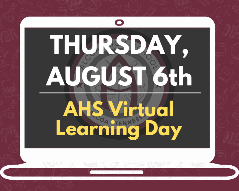 Virtual Learning Day Thursday, August 6