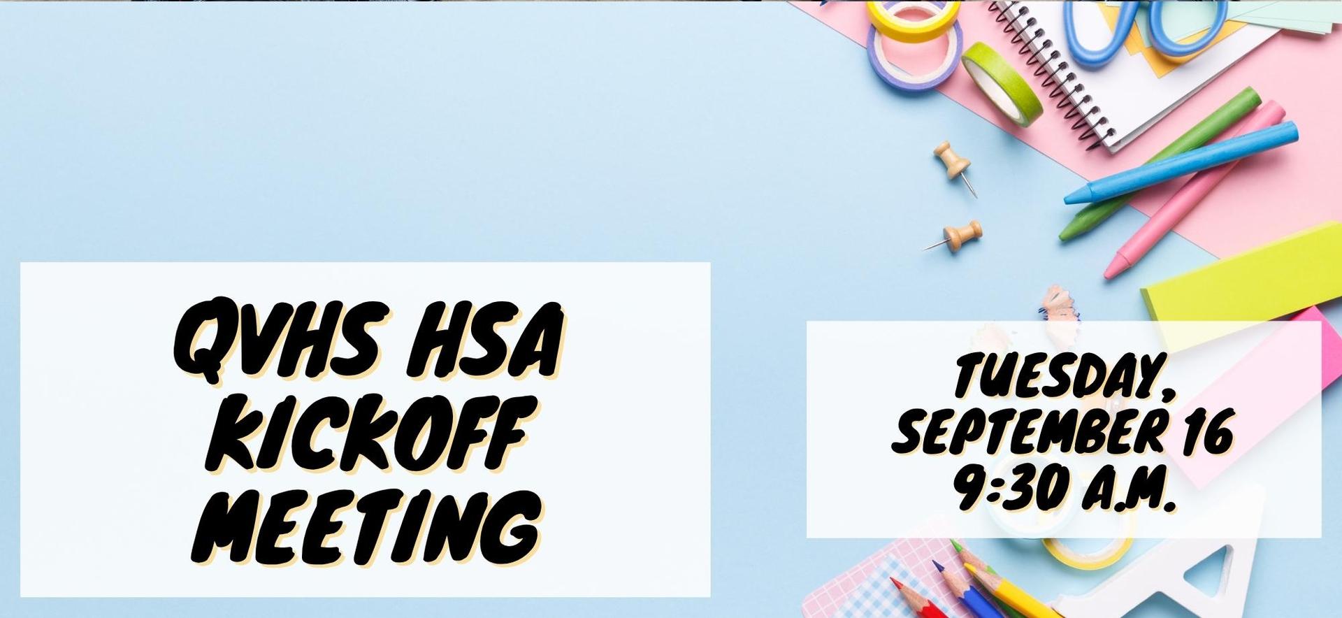 Image announces "QVHS HSA Kickoff Meeting: Tuesday, September 16 9:30 a.m."