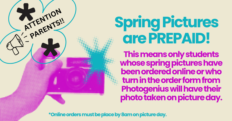 Flyer with message that only Spring pictures that will be taken are those that have been prepaid.