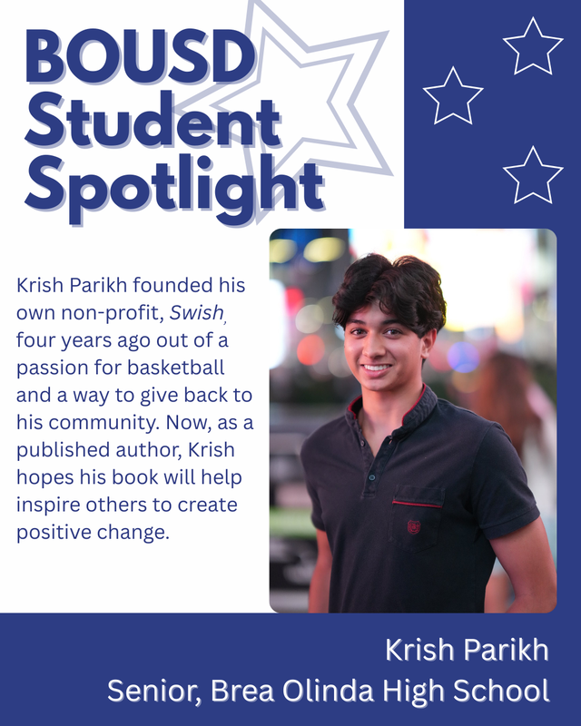 graphic design with dark blue background and text on image. Photo of Krish Parikh. Text: BOUSD Student Spotlight
