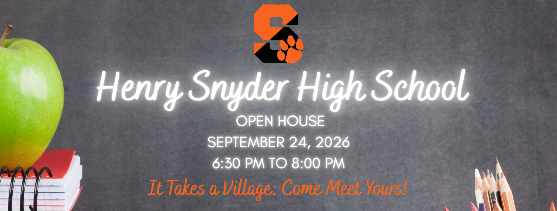 Banner for Henry Snyder High School Open House with an apple and school supplies.