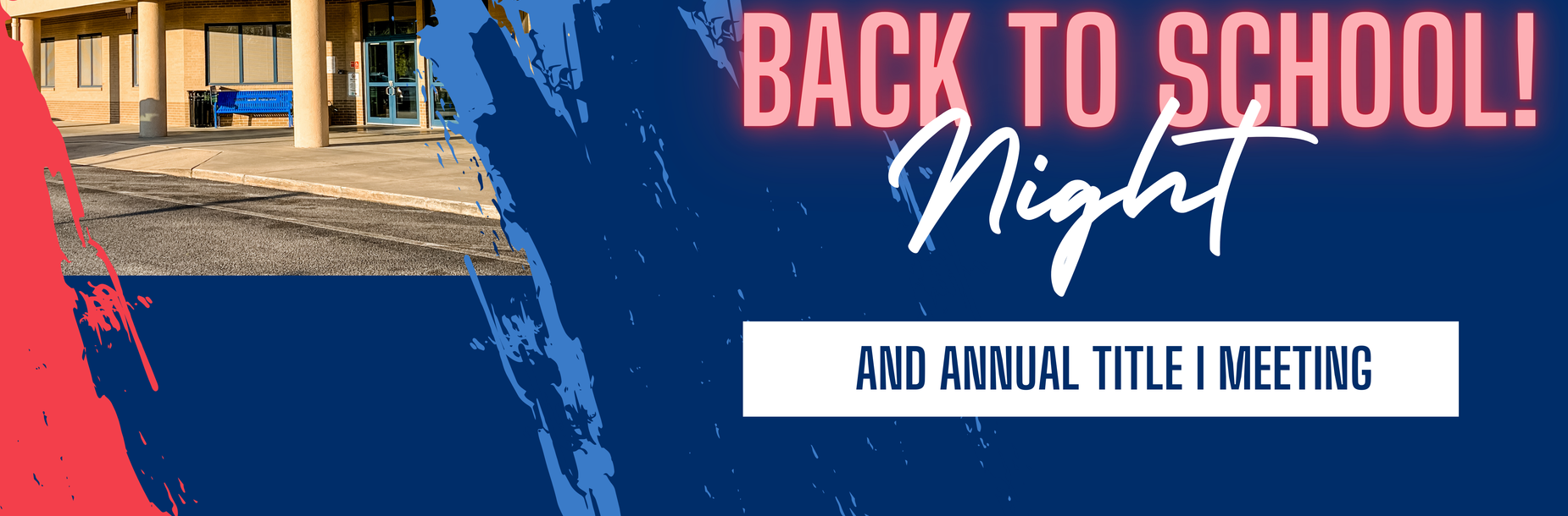 Back to School Night event banner with colorful design and school building backdrop.