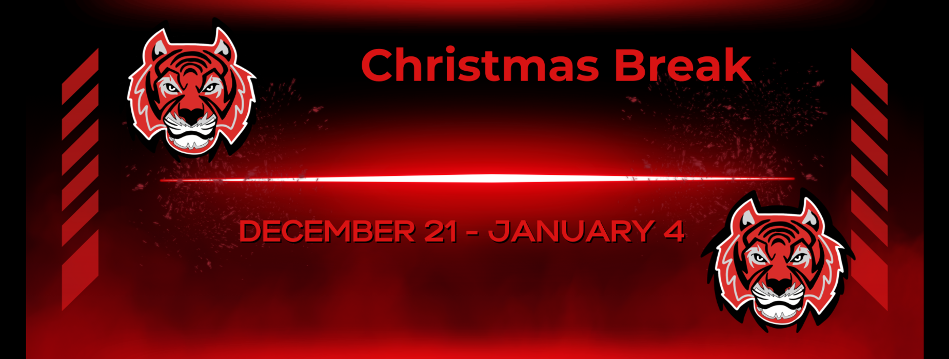 Christmas Break announcement with tiger logos.